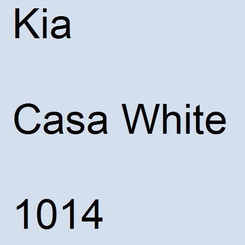 Kia, Casa White, 1014.